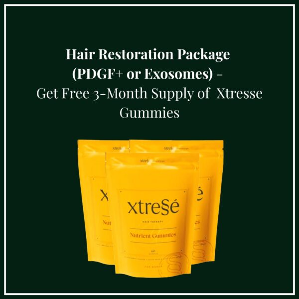 Hair Restoration (PDGF+ or Exosomes) — Free 3-Month Xtresse Gummies